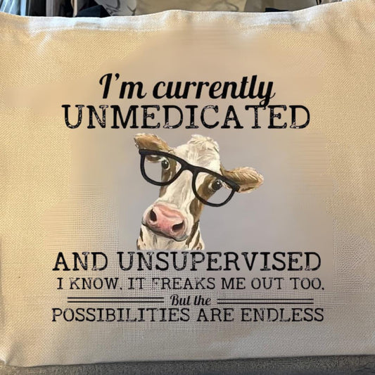 I'm Currently Unmedicated Cow Large Tote