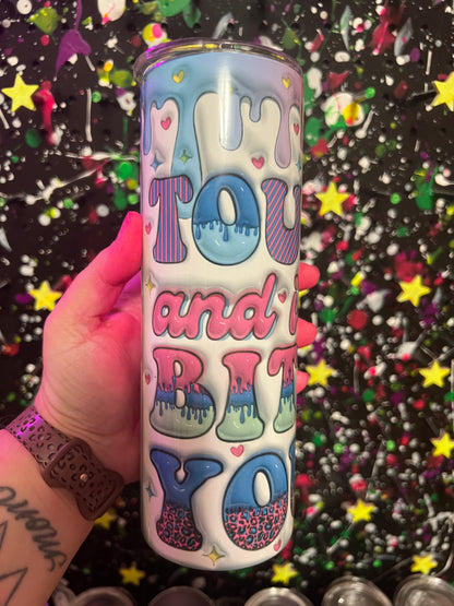 Touch Me and I’ll Bite You 20oz