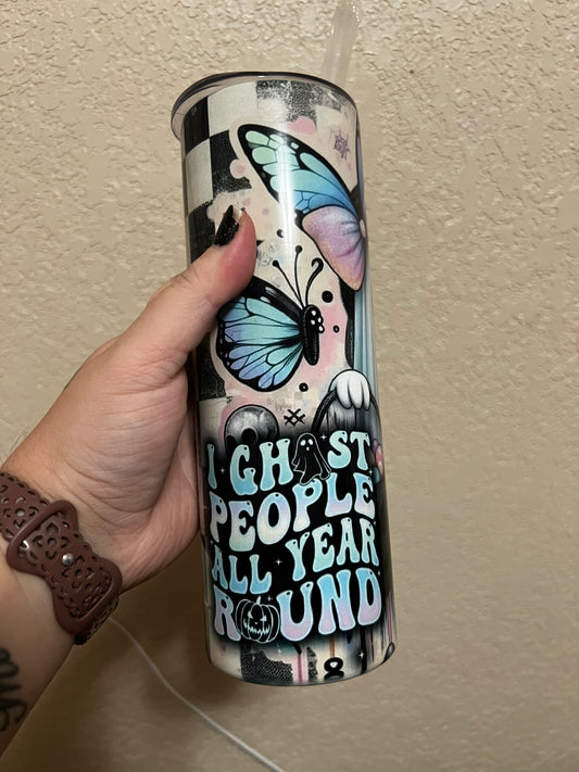 I Ghost People All Year Long 20oz Tumbler