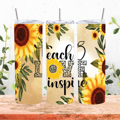 Teach Love inspire Tumbler