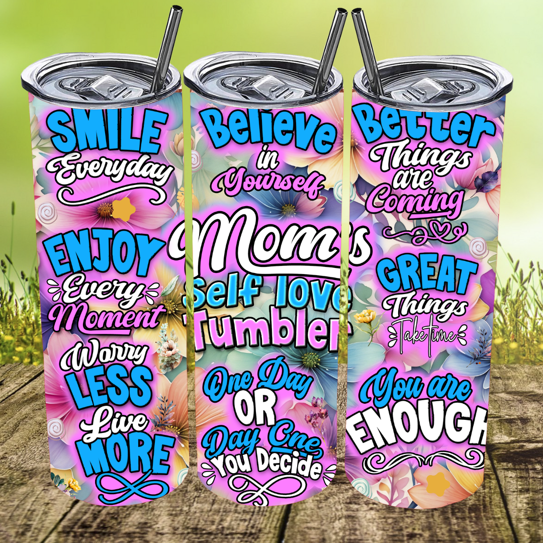 Mom's Self Love Tumbler