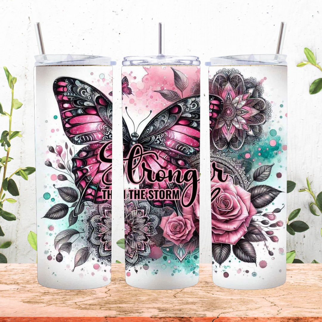 Stronger Then The Storm Butterfly Tumbler