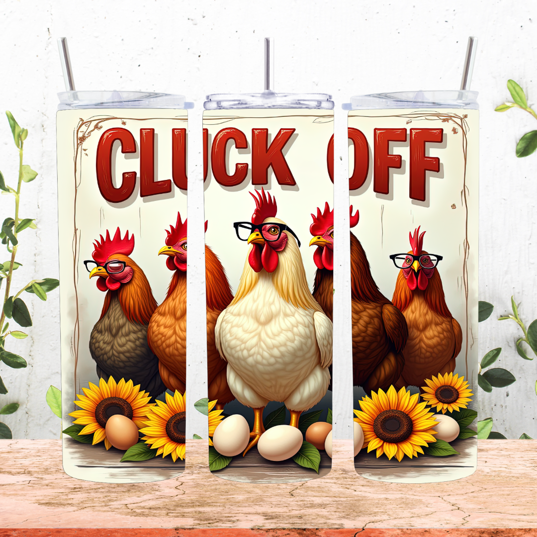 Cluck Off Tumbler