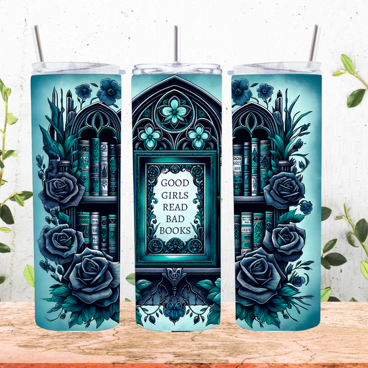 Good Girls Read Bad Books 20oz Tumbler
