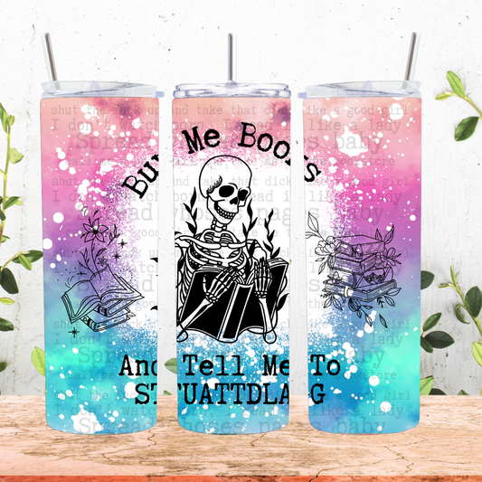 Buy Me Books and Tell Me 20oz Tumbler