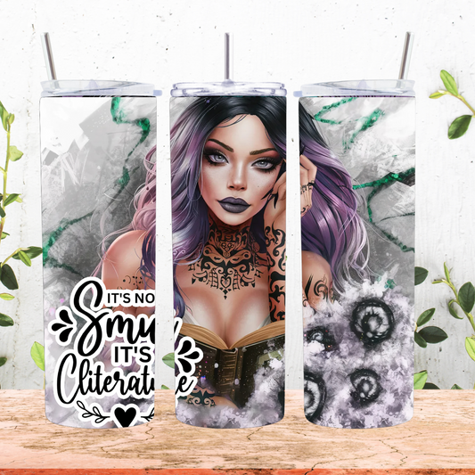 It's Not Smut...20oz Tumbler