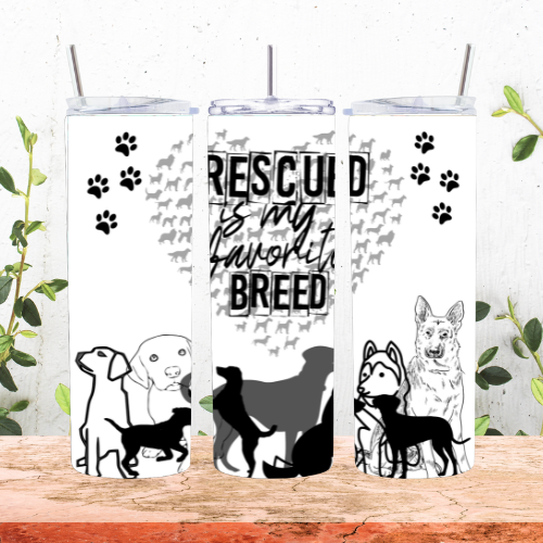 Rescued Is My Favorite Breed 20oz Tumbler